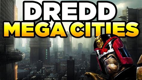 Mega Cities Judge Dredd Lore History Beginners Guide Youtube