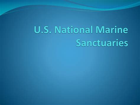 Ppt Us National Marine Sanctuaries Powerpoint Presentation Free