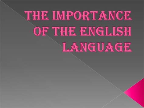 The Importance Of English Language Nehru Memorial