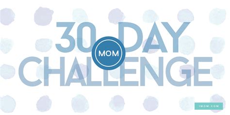 30 Day Mom Challenge Imom