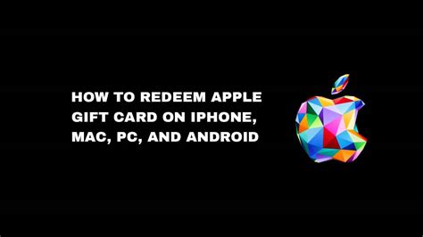 How To Redeem Apple Gift Card On Iphone Mac Pc And Android