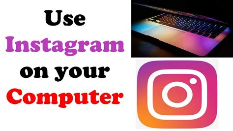 Instagram For Pc How To Use Instagram In Pc How To Use Instagram On
