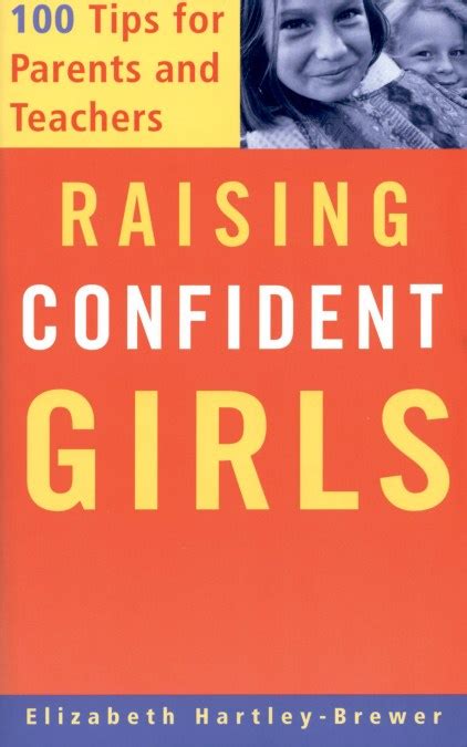 Raising Confident Girls By Elizabeth Hartley Brewer Hachette Book Group