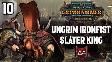 The Slayer Crown Quest Battle Ungrim Ironfist 10 Mortal Empires