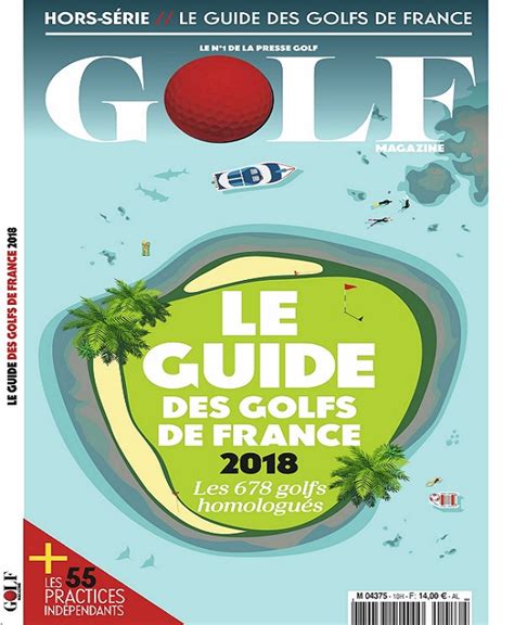 Golf Magazine Hors S Rie N Le Guide Des Golfs De France Telecharger Des Magazines