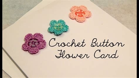 How To Crochet Button Flower Card The Corner Of Craft