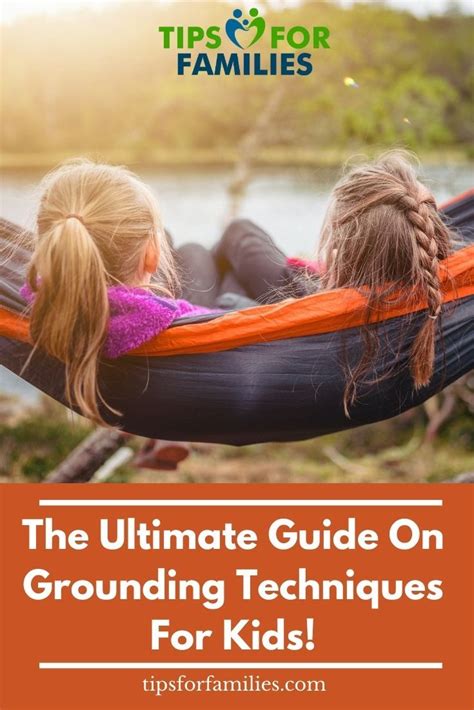 The Ultimate Guide On Grounding Techniques For Kids In 2021