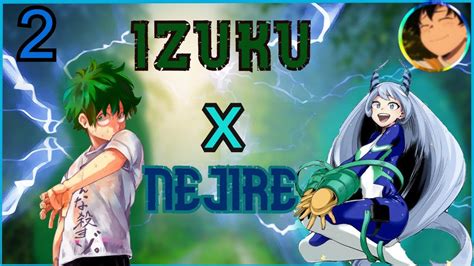 Izuku X Nejire Cap 2 Youtube