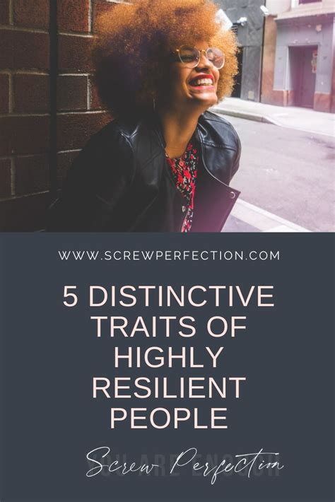 5 Distinctive Traits Of Highly Resilient People What Is Resilience