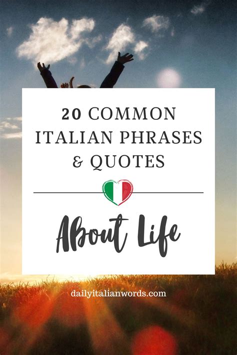 20 Italian Phrases And Quotes About Life With English Translations Daily Italian Words