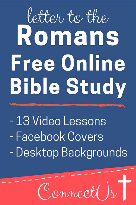 13 Free Bible Study Lessons On The Book Of Romans Connectus