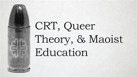 New Discourses Critical Race Theory Queer Theory Maoist Education