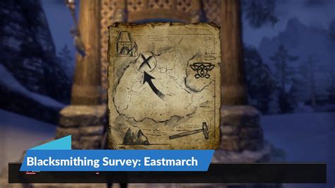Where To Find Eastmarch Blacksmithing Survey Eso Elder Scrolls Online