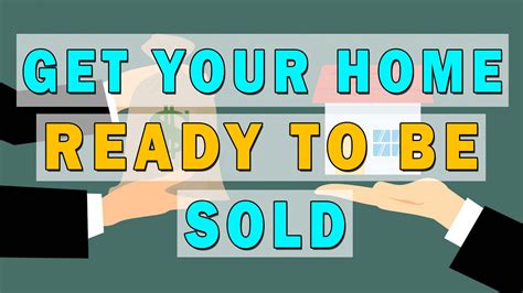 How To Get Your Home Ready To Sell 2020