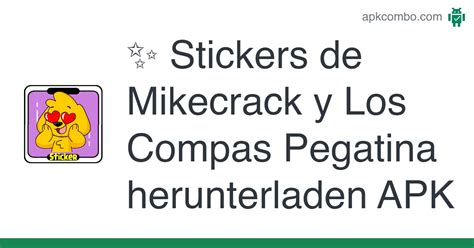 Stickers De Mikecrack Y Los Compas Pegatina APK Android App