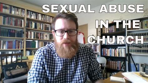 On Sexual Abuse In The Church Youtube