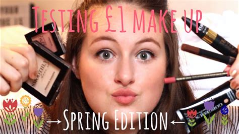 Testing £1 Makeup 💕 Spring Edition Youtube