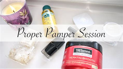 proper pamper session youtube