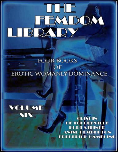 The Femdom Library Volume Six