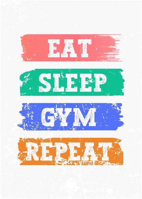 Eat Sleep Gym Repeat Poster By Nae Displate