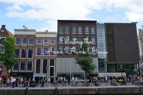 A Visit To Anne Frank House Museum Amsterdam Amsterdam Travel