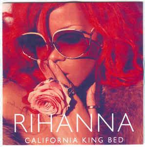 Liriknya lagu belum tersedia, kami akan memperbarui liriknya sesegera mungkin, anda juga dapat. Rihanna - California King Bed (2011, CDr) | Discogs