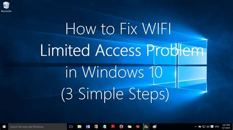 How To Fix Wifi Limited Access Problem In Windows 10 3 Simple Steps