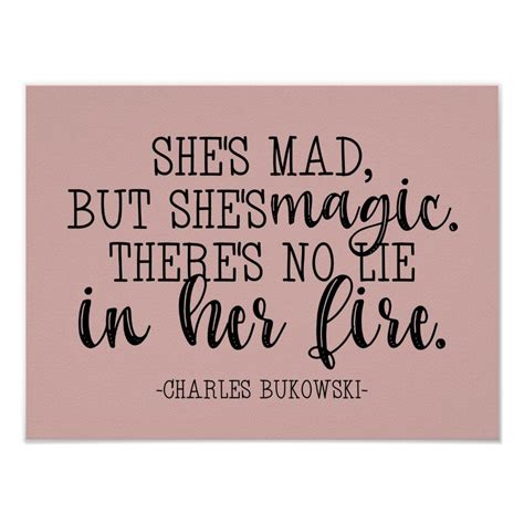 Shes Mad But Shes Magic Charles Bukowski Office Poster Size 16 X 12