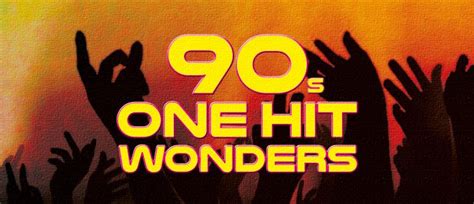 20 One Hit Wonders Of The 1990s