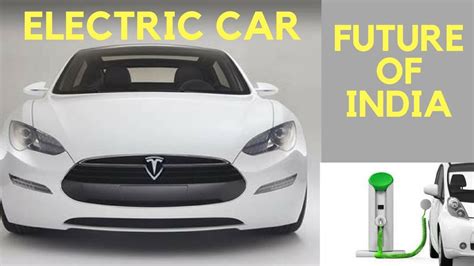 Future Of Electric Car In India Ll Electrial Tidbits Ll Youtube
