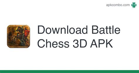 Battle Chess 3d Apk Android Game Free Download