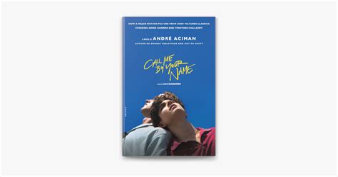 ‎call me by your name by andré aciman ebook apple books