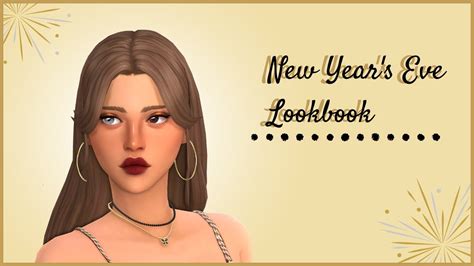 🥂new Years Eve Lookbook The Sims 4 Create A Sim Cc Links Youtube