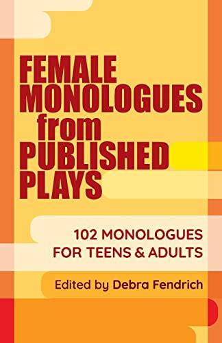 Highly Rated 11 Best Female Monologues From Plays According To Experts Licorize