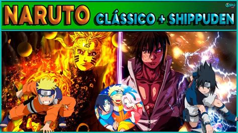 Naruto ClÁssico Shippuden Resumindo As Sagas De Animes