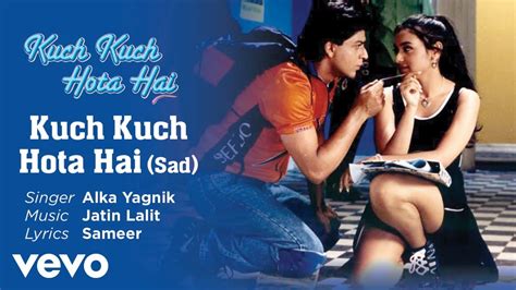 Kuch Kuch Hota Hai Lyrics Kya Karoon Haye Kuchh Kuchh Hota Hai Poukhza