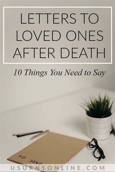 Letters To Loved Ones After Death 10 Things You Need To Say Urns