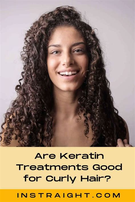 Are Keratin Treatments Good For Curly Hair Pros And Cons