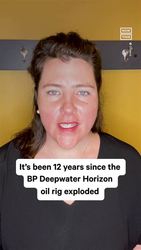 The Bp Deepwater Horizon Oil Rig Exploded 12 Years Ago Today — Heres How The Largest Oil Spill