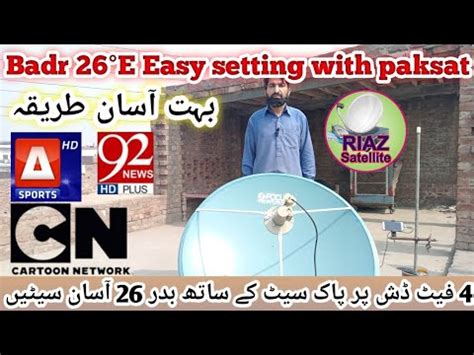 Badar 26e Setting On 4 Feet Dish With Paksat 38e Full Setting In 2023