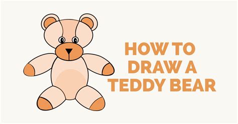 How To Draw A Teddy Bear Easy Drawing Guides