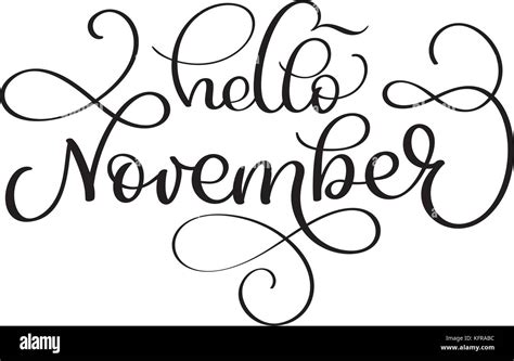 Hello November Hand Drawn Text Vector Calligraphy Lettering Ink