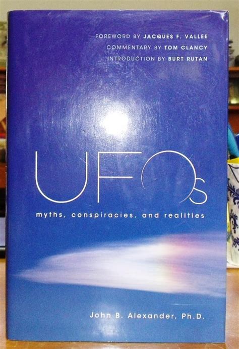 Ufos Myths Conspiracies And Realities By Alexander John B Phd