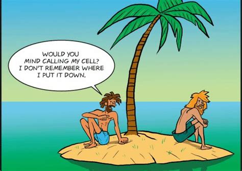 cell phone humor islands in the stream good morning funny desert island what happens when