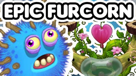 How To Breed Epic Furcorn All Islands My Singing Monsters Youtube