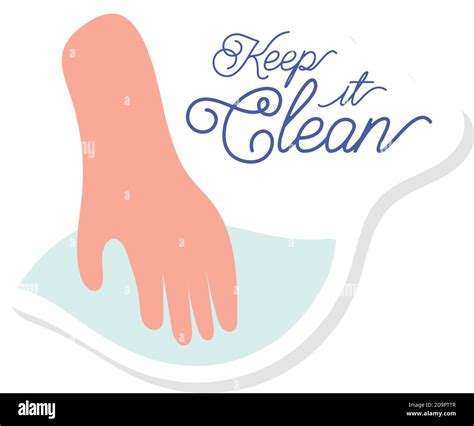 Keep It Clean Lettering Campaign With Hand Celaning Surface Vector