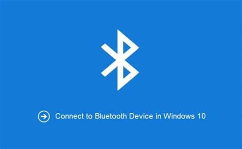 How To Connect A Bluetooth Device In Windows 10