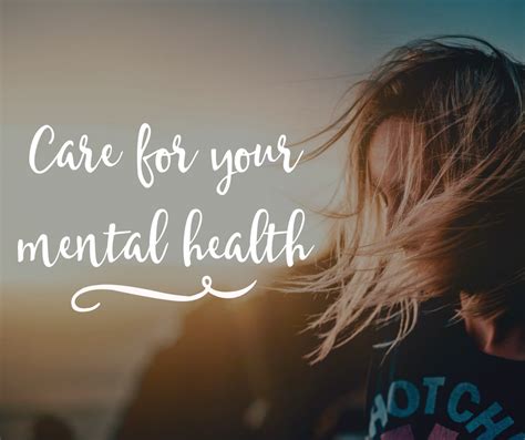 10 Ways To Care For Your Mental Health Mental Health Care
