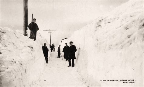 February 1895 Photograph Of The Snow Drifts At Holme Moss Flickr