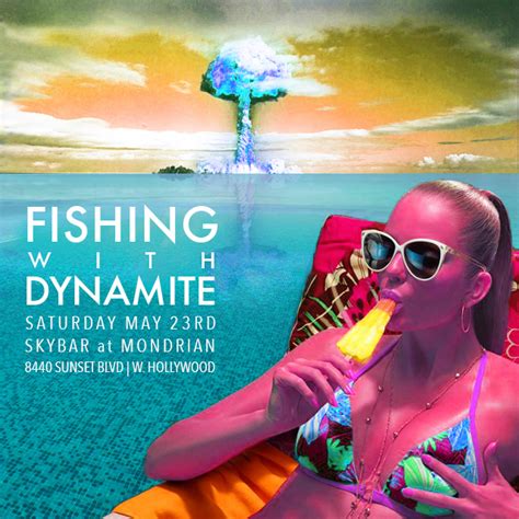 Fishing With Dynamite In West Hollywood At Skybar At Mondrian